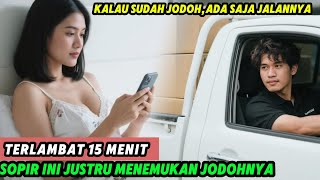 Download Lagu HANYA KARNA TERLAMBAT 15 MENIT SOPIR INI JUTRU MENEMUKAN JODOHNYA MP3 Download Lagu HANYA KARNA TERLAMBAT 15 MENIT SOPIR INI JUTRU MENEMUKAN JODOHNYA MP3