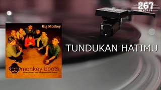 Monkey Boots - Tundukan Hatimu