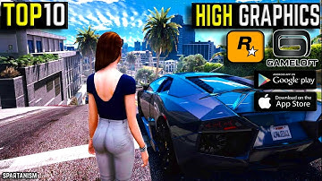 TOP 10 New High Graphics Games By GAMELOFT & R0CKSTAR |High Graphics Games for Android 2021