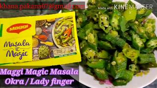 bhindi with maggi magic masala - Maggi Masala Bhindi - Ladyfinger recipe with maggi masala