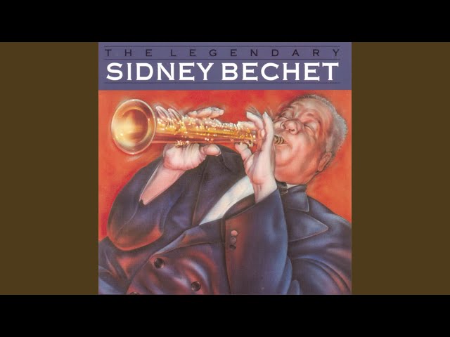 Sidney Bechet - The Sheik Of Araby