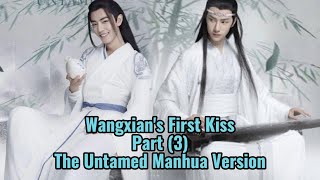 Wangxian First Kiss Part 3 (The Untamed manhua version)
