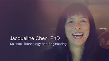 Jacqueline Chen, Ph.D. - Science, Technology, Engineering