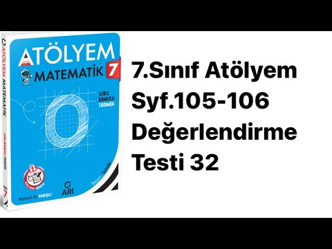 7.SINIF ATÖLYEM S.105-106 DEĞERLENDİRME TESTİ 32