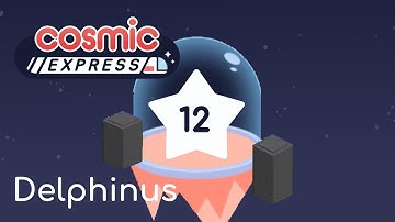 Cosmic Express - Monolith (2nd Clear) - Delphinus 12 || Walkthrough