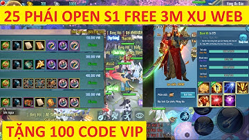 VLTK Mobile Lậu 25 Phái Mới Ra S1 Free 3 Triệu VNĐ Web Mua hết tất cả gói phúc lợi chơi cực khỏe