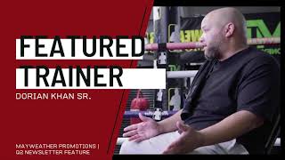 MP Newsletter Q2 2021: Featured Trainer - Dorian Khan Sr.