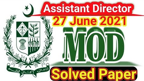 #MOD Paper Test Solution 27 June | #AssistantDirector #MinistryOfDefense | MOD Today paper Sunday 27