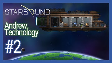 Starbound 1.0 - #2 Graduation & First Day - 1440p 60FPS