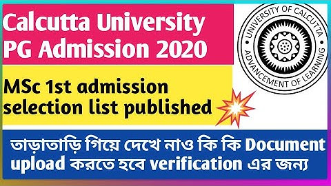 Msc 1st Admission selection List published of Calcutta University PG Admission 2020||MA Msc Mcom CU