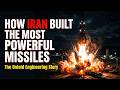 How Iran Built the Most Powerful Missile Arsenal in the Middle East | Full Story
