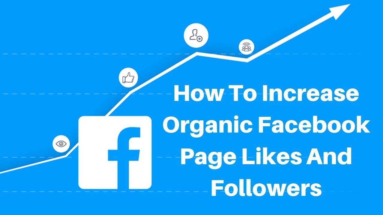 How to increase organic facebook page likes and followers