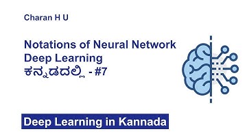 Notations of Neural Network | Deep Learning in Kannada #7