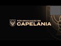 PÓS GRADUAÇÃO EM CAPELANIA
