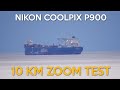 Nikon P900 10 KM EXTREME ZOOM | Nikon Coolpix P900 83x Zoom Test