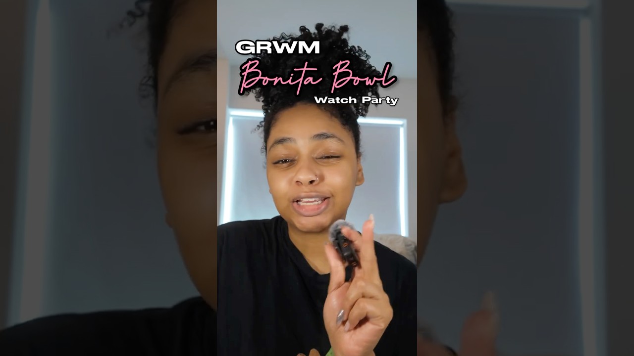 Get ready to go to the Bonita bowl watch party with me ￼