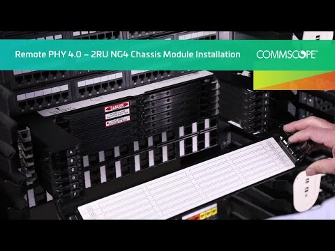 Remote PHY 4.0 – 2RU NG4 Chassis Module Installation