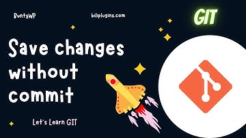 Saving Changes without Committing in GIT: A Beginner