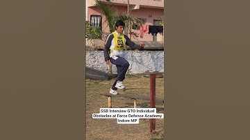 SSB Interview GTO Individual Obstacles at Force Defence Academy Indore MP