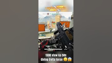 Delta Force Earn Money 50$ only 1500 views #DeltaForce #DeltaForceGame