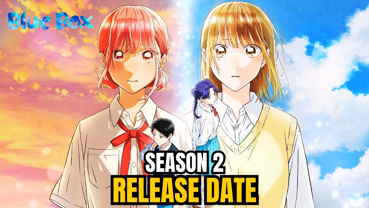Blue Box Season 2 Release Date LEAKED
