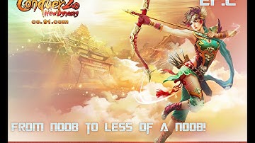 From noob to less of a noob! Conquer Online series: ep.2