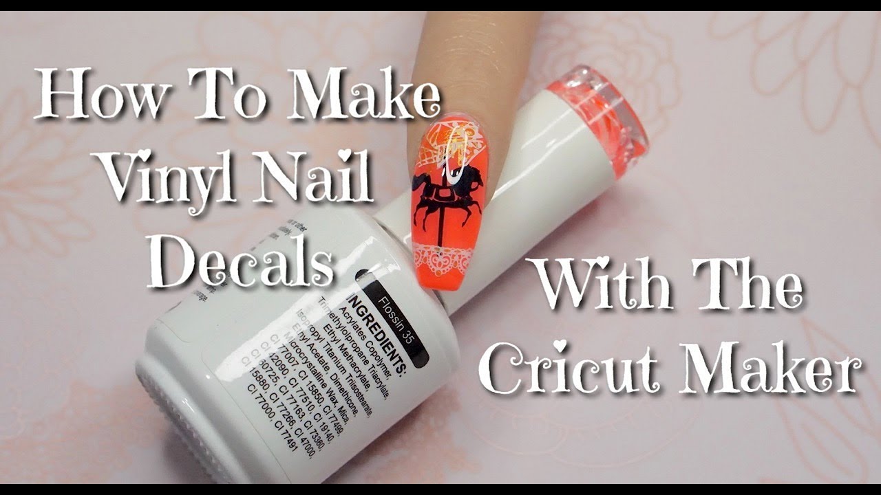 Download Diy Nail Vinyl Decals With Cricut Maker 2019 Divadollflawless Youtube