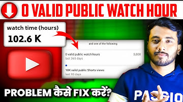 0 Valid Public Watch Hours | 0 Public Watch Hours Youtube Problem | Yotube Watch hour