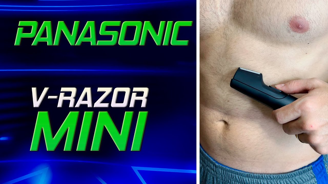 V Razor ESSA PRESTA? Aparador de Pelos Corporais PANASONIC V RAZOR MINI - YouTube
