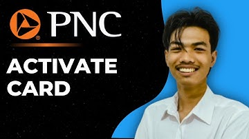 How to Activate PNC Debit Card?