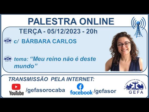 Assista: Palestra online - C/ B�?RBARA CARLOS (05/12/2023)