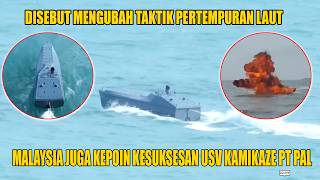 Malaysia: PT PAL's Kamikaze Sea Drone Secretly Tested Successfully - Impressive Range