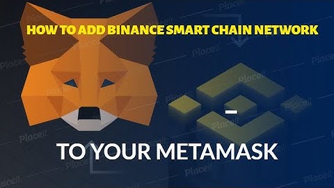 HOW TO SETUP YOUR BINANCE SMARTCHAIN MAINNET ON YOUR METAMASK WALLET