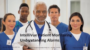 Philips IntelliVue Patient Monitoring - Understanding Alarms