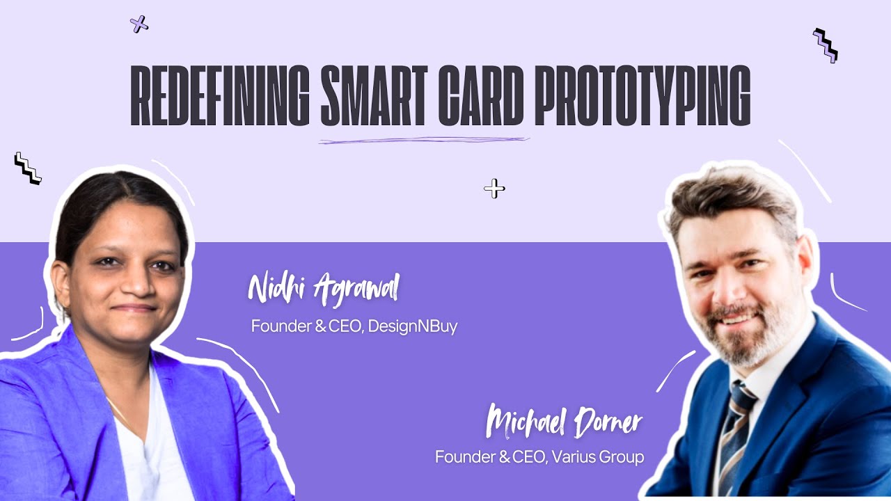 Redefining Smart Card Prototyping: Vzual® l Nidhi Agrawal x Michael Dorner