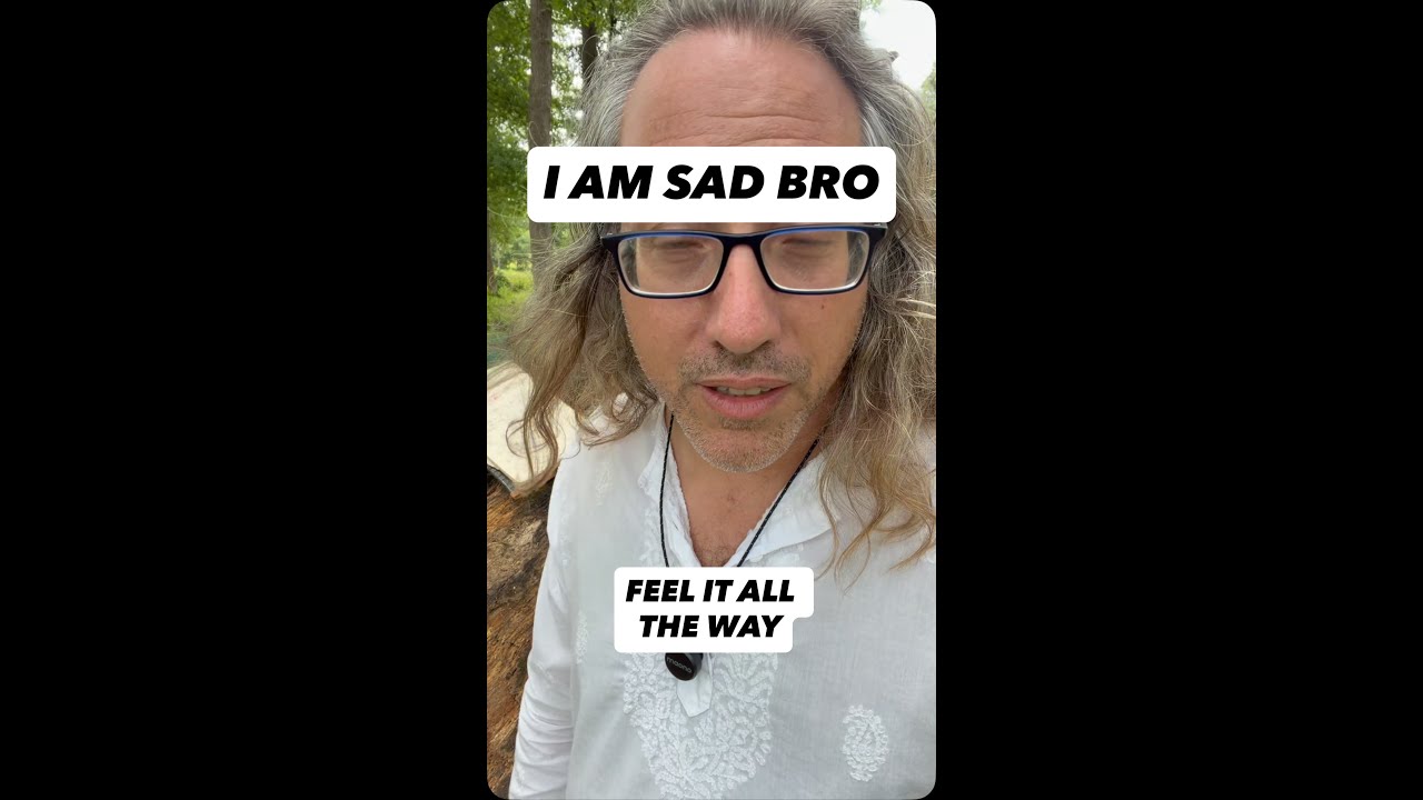 I am sad today, bro, someone wrote me