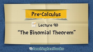 Using Binomial Theorem to Expand A Binomial Raised To Any Power (Pre-Calculus Lecture)