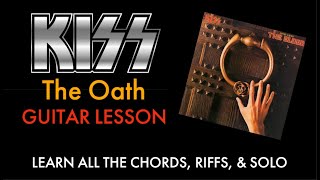 How to Play The Oath - Kiss - Chords/Riffs/Solo