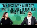 If my Destiny's Already Decided by God, Why Should It Matter What I Do? | Dr. Shabir Ally