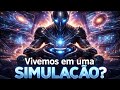 E Se o que você vê  Não For Real? For  Simulação. Universo digital, e o código por trás da realidade