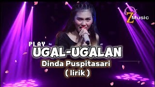 UGAL-UGALAN - Dinda Puspitasari (lirik / lyric) lagu Tarling #trending #viral