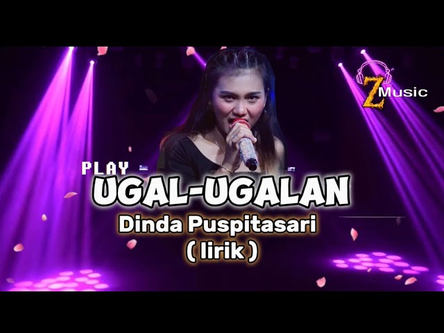 UGAL-UGALAN - Dinda Puspitasari (lirik / lyric) lagu Tarling #trending #viral class=