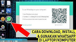 Cara Download, Install dan Gunakan Aplikasi WhatsApp di Laptop/Komputer - Durasi: 4.53. 