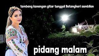 Download Lagu Gitar tunggal Batanghari sembilan PIDANG MALAM Lagu daerah Sumsel MP3 Download Lagu Gitar tunggal Batanghari sembilan PIDANG MALAM Lagu daerah Sumsel MP3