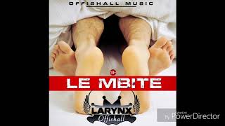 Larynx Offishall - Le mbite [Audio]