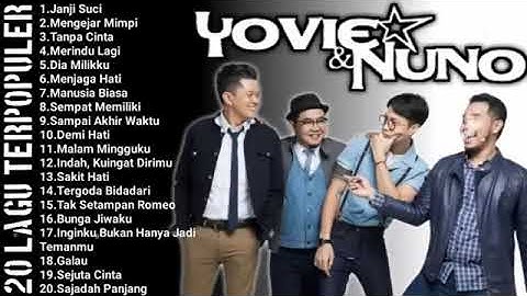 THE BEST ALBUM OF YOVIE & NUNO || TERBAIK TOP 20