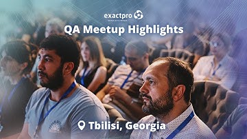 QA Meetup Highlights 🇬🇪