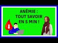 Anemie  symptmes causes traitements en 5 min 