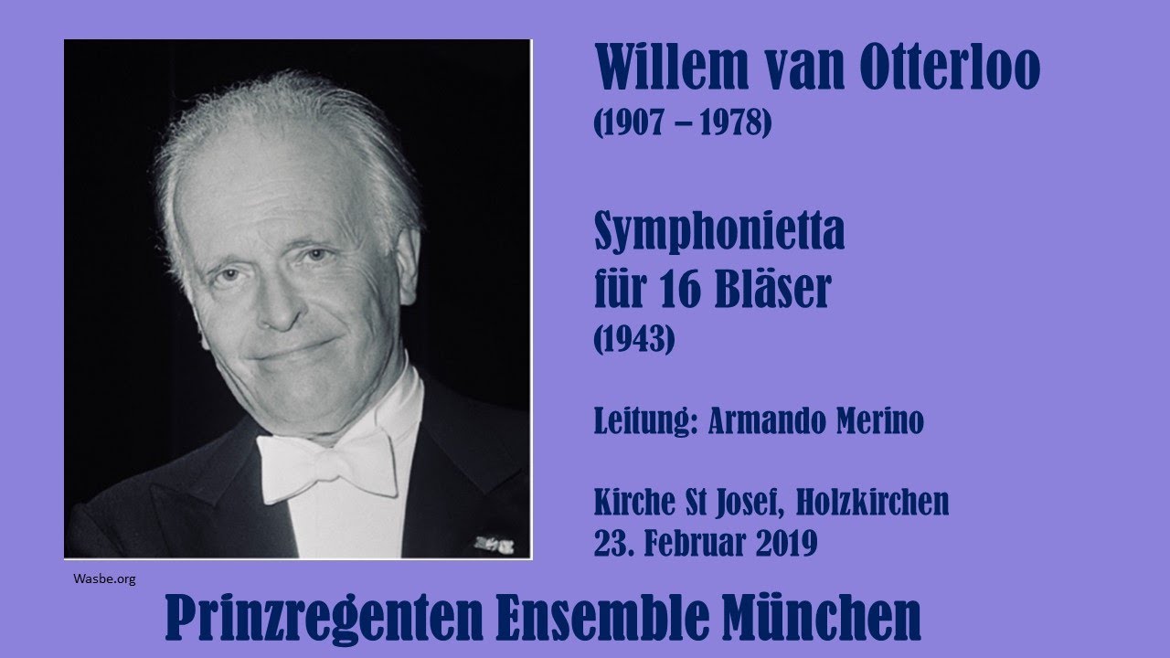 Willem van Otterloo - Symphonietta für 16 Bläser (1943)