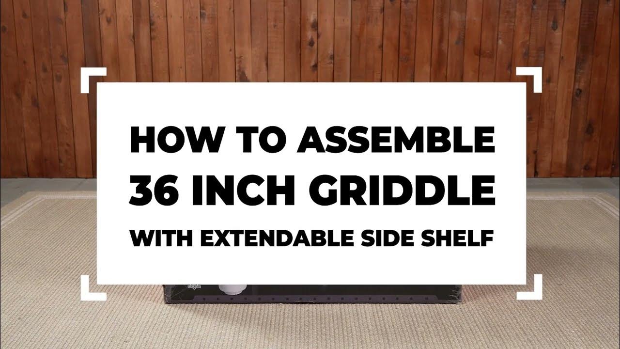 Name How to Assemble Your 36" Blackstone Griddle With Extendable Side